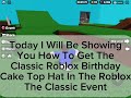 [EVENT] LESS THAN A DAY INTILL THINGS GO CLASSIC! | ROBLOX: THE CLASSIC