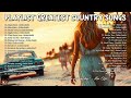 SUMMER VIBES SONGS🎧Playlist Amazing Country Songs - Boost Your Mood & Feeling Very Good