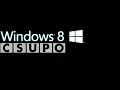 Windows 8 Csupo (Mari Group Csupo Variant)