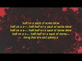 Three 6 Mafia - Half On a Sack (Lyrics) | three 6 mafia wild on tour