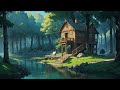 Quiet Retreat 🏞️ Chill out with lofi vibes  🍃 [ relax / calm / sleep ]