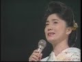 風の盆恋歌　石川さゆり　１９９３年　Ishikawa Sayuri