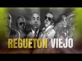 REGUETON VIEJO - SOLO EXITOS (MAKANO-CHAPA C - DON OMAR- DADDY YANKE Y MAS )