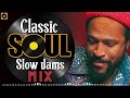 BEST 60'S & 70'S SLOW JAMS MIX ~ Teddy Pendergrass, Luther Vandross, Marvin Gaye ~ Quiet Storm (HQ)