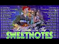 Sweetnotes Nonstop Playlist 2024 🎶 Sweetnotes Bagong OPM Love Songs 2024 🎶 Hits OPM Love Songs 2024