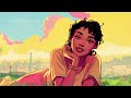 Upbeat Lofi - Peaceful Vibes To Raise Your Mood with Mellow Hiphop/Neo Soul/R&B