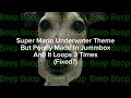 Super Mario Underwater Theme But Poorly Made In Jummbox And It Loops 3 Times (Fixed?)