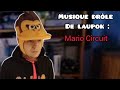 MUSIQUES DE LAUPOK : Mario Circuit - Mario Kart Wii OST | Musique Drôle