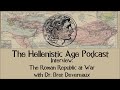 Interview: The Roman Republic at War with Dr. Bret Devereaux