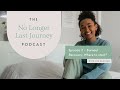 Burnout Recovery: Where to Begin | Episode 2 • The No Longer Last Journey Podcast