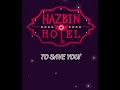 Whatever It Takes (Hazbin Hotel) Lyrics