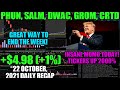 BLESSED FRIYAY $PHUN $SALM $DWAC $GROM $CRTD +$4.98 | NOYCE 22 October, 2021 Daily Recap