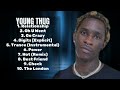 Young Thug-Chart-toppers compilation for 2024-Premier Songs Mix-Leading-edge