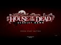 The House Of The Dead Scarlet Dawn Attract Mode (TeknoParrot Emulator) 4k 60 fps