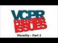 VCPR | Morality - Part 1