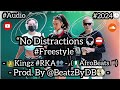 “No Distractions 🎧⛔️” #Freestyle🎙 - 👑Kingz #RKA👥 - Prod. By @BeatzByDB💽 (🇳🇬AfroBeats🎵) #Audio #2024