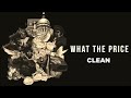 Migos - What The Price (Clean)(Studio Enhanced)