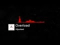 Hijacked - Overload [EP] [DNB]