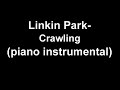 Linkin Park - Crawling (piano instrumental)