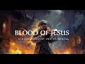 BLOOD OF JESUS / PROPHETIC WARFARE INSTRUMENTAL / WORSHIP MUSIC /INTENSE VIOLIN WORSHIP