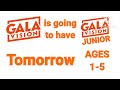 Galavision is going to have Galavision Junior Tomorrow For ages 1- 5 or 6