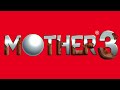 MOTHER 3 - 