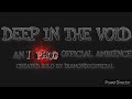 ITPHOG Official Ambience - Deep In The Void