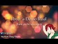 River's Voice Acting Demo Reel