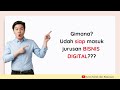 MAU MASUK JURUSAN BISNIS DIGITAL HARUS BELAJAR APA SAJA? SIMAK INI SEBELUM MENYESAL!