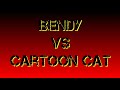 Bendy vs Cartoon Cat (THE SERIES) Ep 23 remake