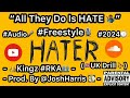 “All They Do Is HATE 🤷🏾‍♂️” #Freestyle - Kingz #RKA - Prod. By @JoshHarris (UK Drill )  #Audio #2024