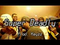 Briscoe Bands x Lee Drilly x Kdot Keepclickin Type Beat - Super Deadly (Prod. Keyzz)