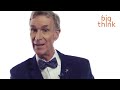 'Hey Bill Nye, What Can One Person Do to Save the World?' #TuesdaysWithBill | Big Think