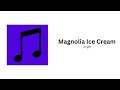 Magnolia Ice Cream - Jingle (Remake on FL Studio)