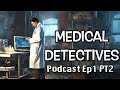 Medical Detectives Deutsch | 2024 Doku Podcast Ep1 Pt2 | Übersetzung des Autors staffel