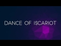 Dance of Iscariot - Kirt Mosier