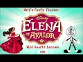 Mr V's Fanfic Theater: Elena of Avalor: Wild Hearts Become One Title Card