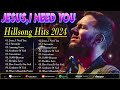 Top 20 Greatest Hit Hillsong Worship Songs of All Time || Most Popular Hillsong Praise Songs 2024