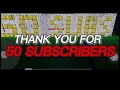 TYSM FOR 50 SUBSCRIBERS