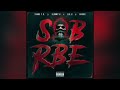 SOB X RBE - Always (Official Audio) | Gangin