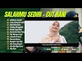 SALAHMU SENDIRI - CUT RANI | INSAN YANG TERSAKITI | OBATI RINDUKU || LAGU POP TERPOPULER 2024