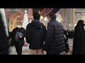 Mashhad 2021 | Imam Reza shrine live | Walking Tour مشهد، حرم امام رضا