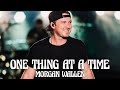 Morgan Wallen - One Thing At A Time (Song)