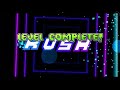 Rush | By DHaner (Geometry Dash)