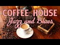 NON STOP RELAXING COFFEE HOUSE JAZZ AND BLUES MUSIC  NO COPYRIGHT • YOUTUBE AUDIO LIBRARY