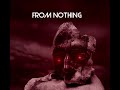 Tellodatappa - “ From Nothing ”  (Official Audio)