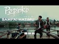 Papinka  - Sampai Hatimu  || Lirik