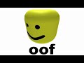 Roblox oof sound this video will upload on April 1st 2022 oof