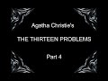 The thirteen problems PART 4 OF 6 (Miss Marple) - Agatha Christie