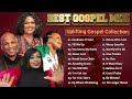 2 Hours Best Gospel Music Of All Time Hits | Uplifting Gospel Collection | Best Gospel Mix 2024
